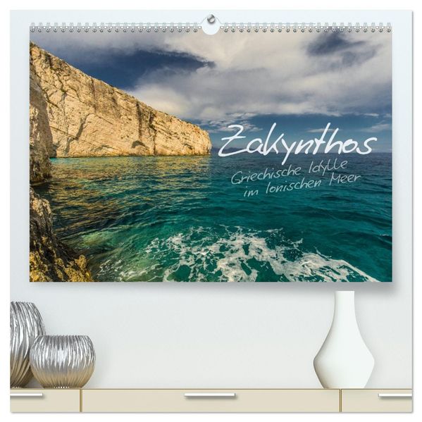 Zakynthos - Griechische Idylle im Ionischen Meer (hochwertiger Premium Wandkalender 2027 DIN A2 quer) Kunstdruck in Hochglanz