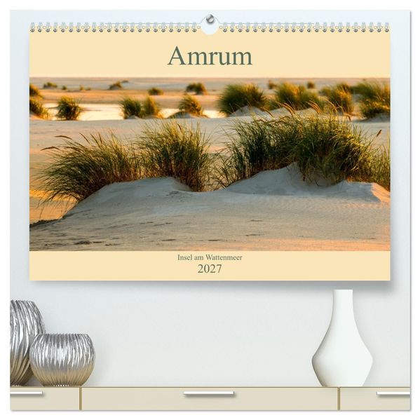 Amrum Insel am Wattenmeer (hochwertiger Premium Wandkalender 2027 DIN A2 quer) Kunstdruck in Hochglanz
