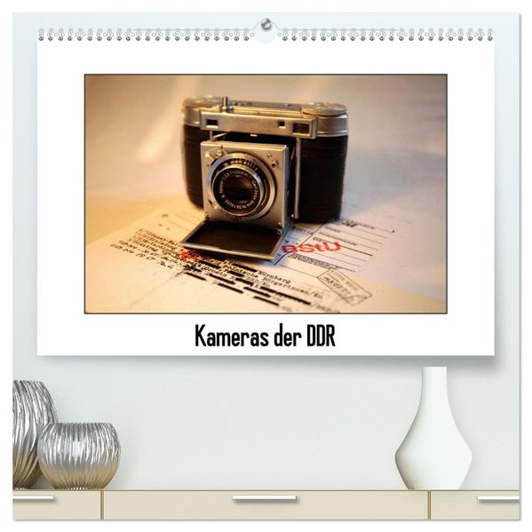 Kameras der DDR (hochwertiger Premium Wandkalender 2027 DIN A2 quer) Kunstdruck in Hochglanz