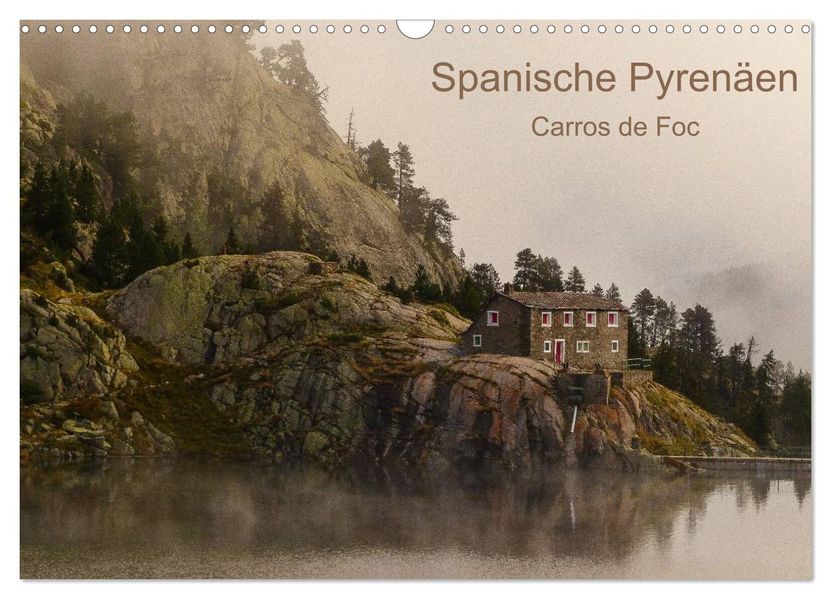 Spanische - Pyrenäen Carros de Foc (Wandkalender 2027 DIN A3 quer) CALVENDO Monatskalender