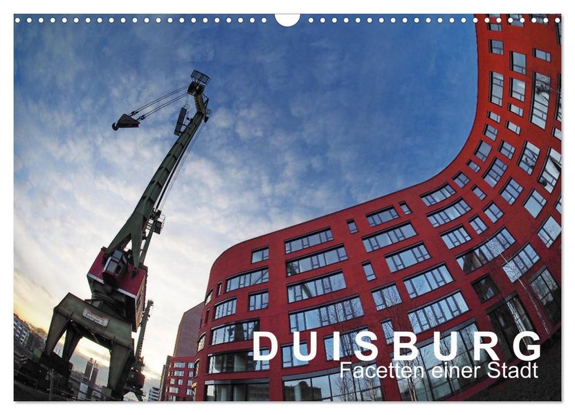 DUISBURG Facetten einer Stadt (Wandkalender 2027 DIN A3 quer) CALVENDO Monatskalender