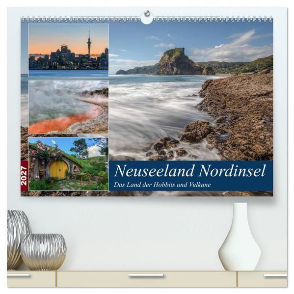 Neuseeland Nordinsel - Das Land der Hobbits und Vulkane (hochwertiger Premium Wandkalender 2027 DIN A2 quer) Kunstdruck in Hochglanz