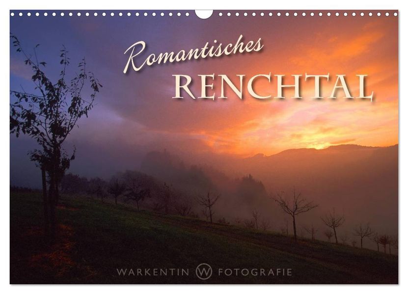 Romantisches Renchtal (Wandkalender 2027 DIN A3 quer) CALVENDO Monatskalender