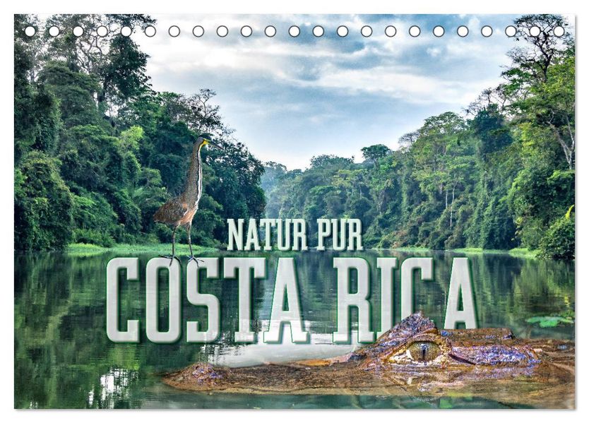 Natur pur Costa Rica (Tischkalender 2027 DIN A5 quer) CALVENDO Monatskalender