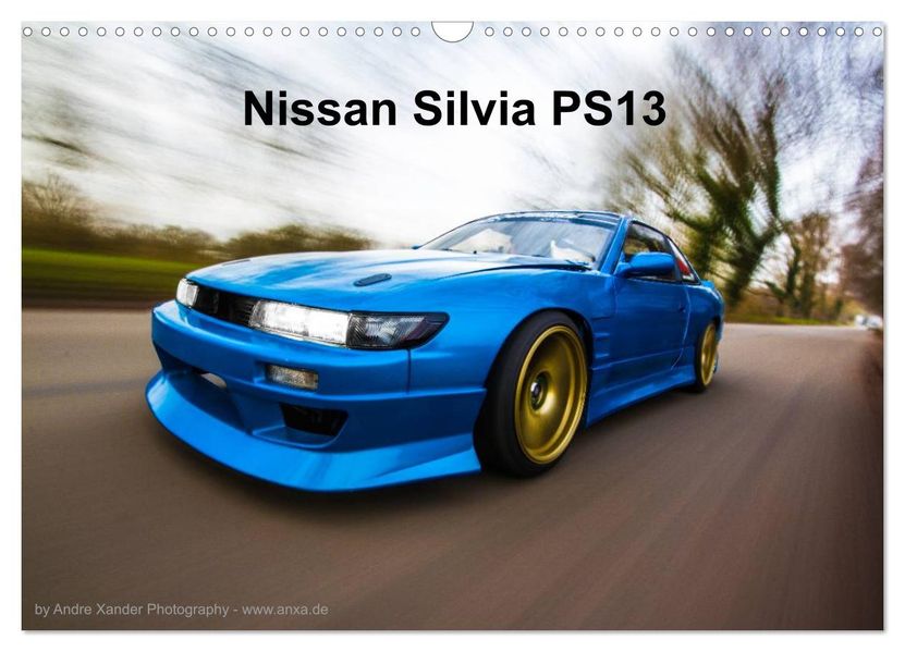 Nissan Silvia PS13 (Wandkalender 2027 DIN A3 quer) CALVENDO Monatskalender