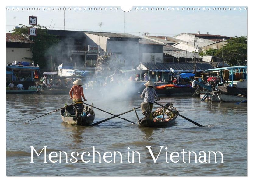 Menschen in Vietnam (Wandkalender 2027 DIN A3 quer) CALVENDO Monatskalender