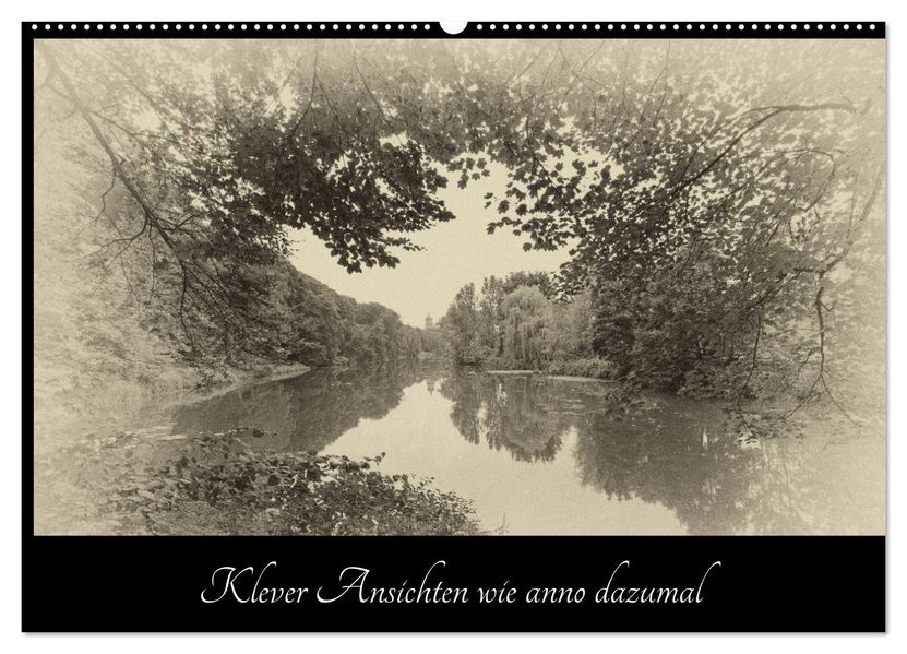 Klever Ansichten wie anno dazumal (Wandkalender 2027 DIN A2 quer) CALVENDO Monatskalender