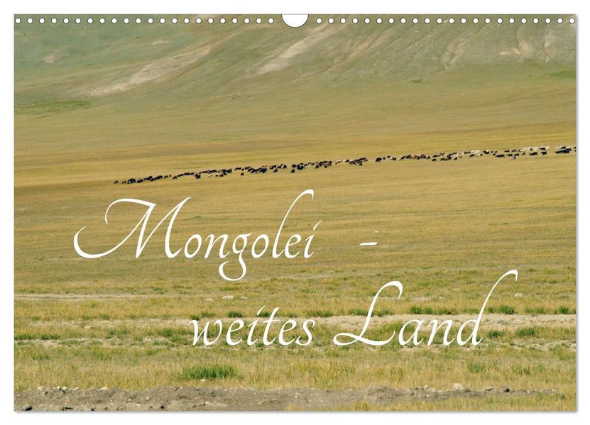 Mongolei - weites Land (Wandkalender 2027 DIN A3 quer) CALVENDO Monatskalender