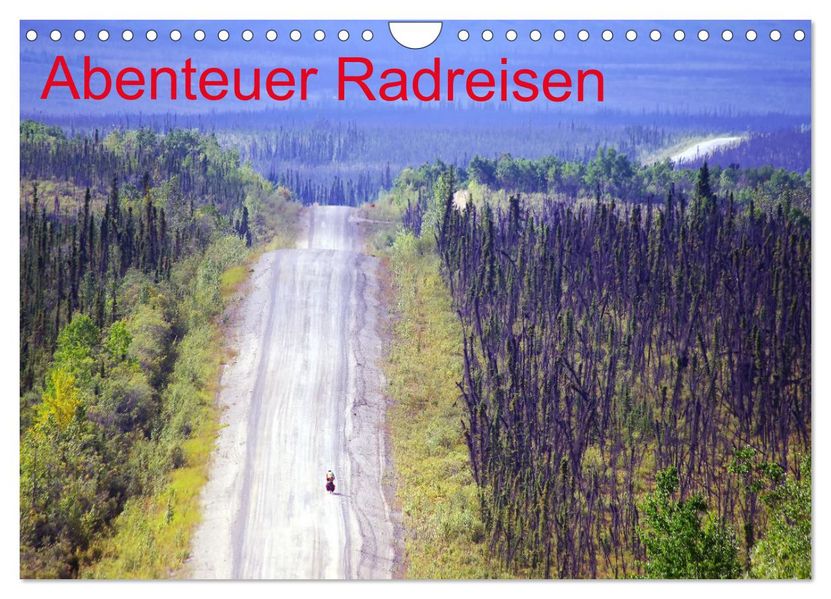 Abenteuer Radreisen (Wandkalender 2027 DIN A4 quer) CALVENDO Monatskalender