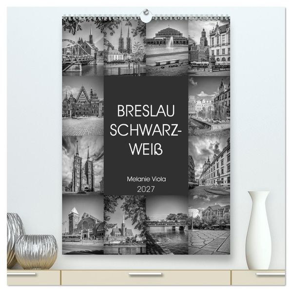BRESLAU SCHWARZWEIß (hochwertiger Premium Wandkalender 2027 DIN A2 hoch) Kunstdruck in Hochglanz