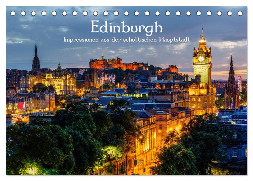 Edinburgh - Impressionen aus der schottischen Hauptstadt (Tischkalender 2027 DIN A5 quer) CALVENDO Monatskalender