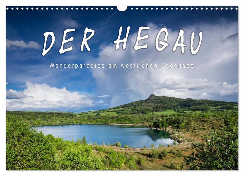 Der Hegau - Wanderparadies am westlichen Bodensee (Wandkalender 2027 DIN A3 quer) CALVENDO Monatskalender
