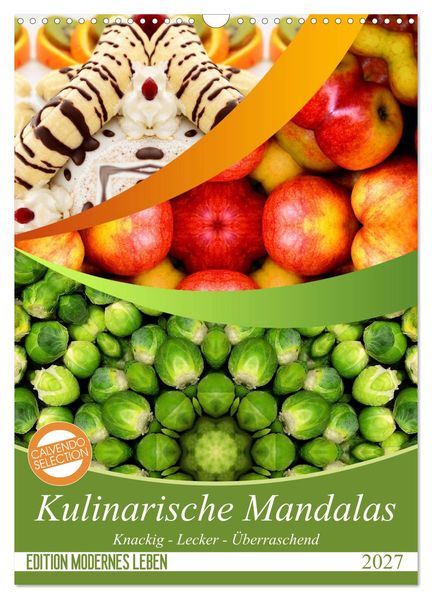 Kulinarische Mandalas (Wandkalender 2027 DIN A3 hoch) CALVENDO Monatskalender