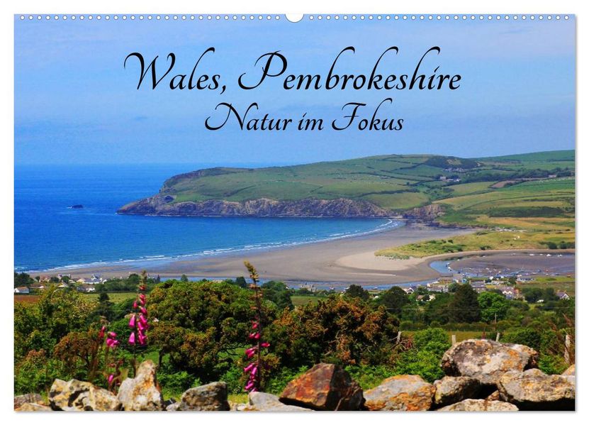 Wales Pembrokeshire - Natur im Fokus- (Wandkalender 2027 DIN A2 quer) CALVENDO Monatskalender