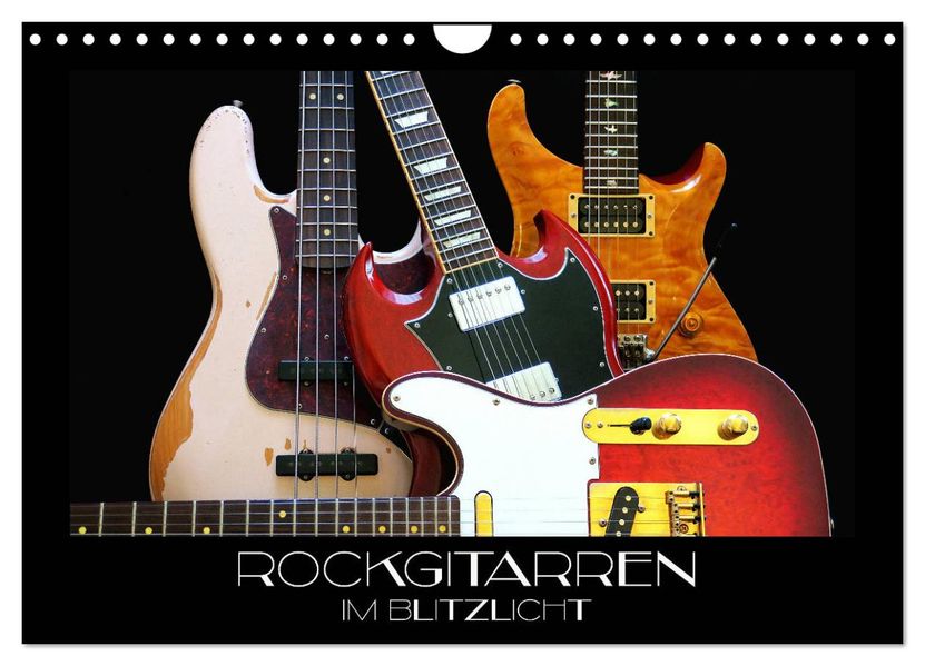 Rockgitarren im Blitzlicht (Wandkalender 2027 DIN A4 quer) CALVENDO Monatskalender