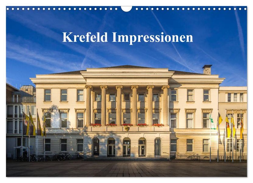 Krefeld Impressionen (Wandkalender 2027 DIN A3 quer) CALVENDO Monatskalender