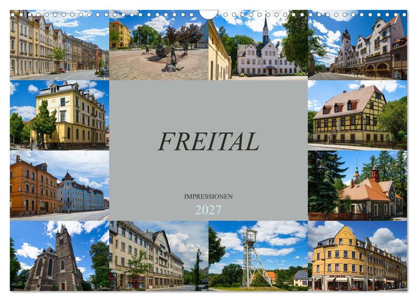 Freital Impressionen (Wandkalender 2027 DIN A3 quer) CALVENDO Monatskalender