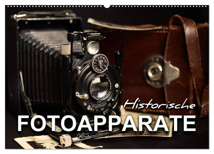 Historische Fotoapparate (Wandkalender 2027 DIN A2 quer) CALVENDO Monatskalender