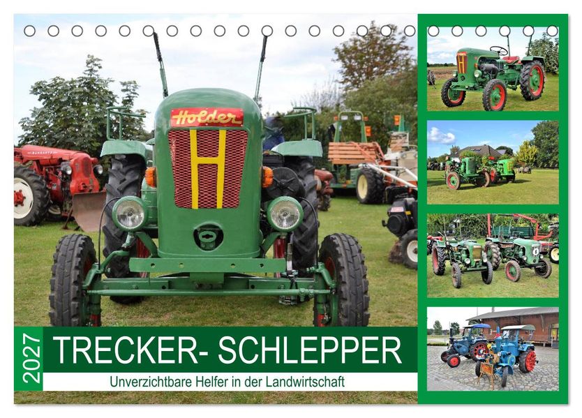 TRECKER-SCHLEPPER. Unverzichtbare Helfer in der Landwirtschaft (Tischkalender 2027 DIN A5 quer) CALVENDO Monatskalender