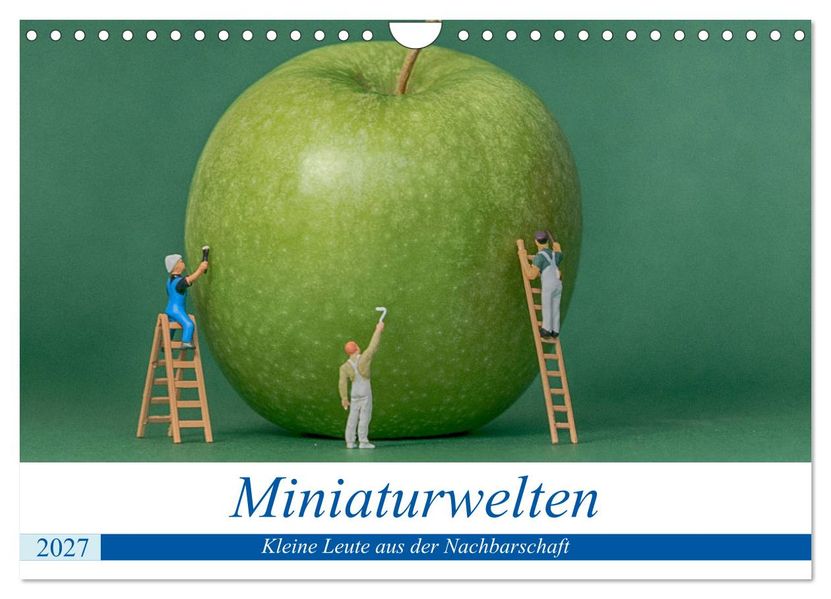 Miniaturwelten - Kleine Leute aus der Nachbarschaft (Wandkalender 2027 DIN A4 quer) CALVENDO Monatskalender