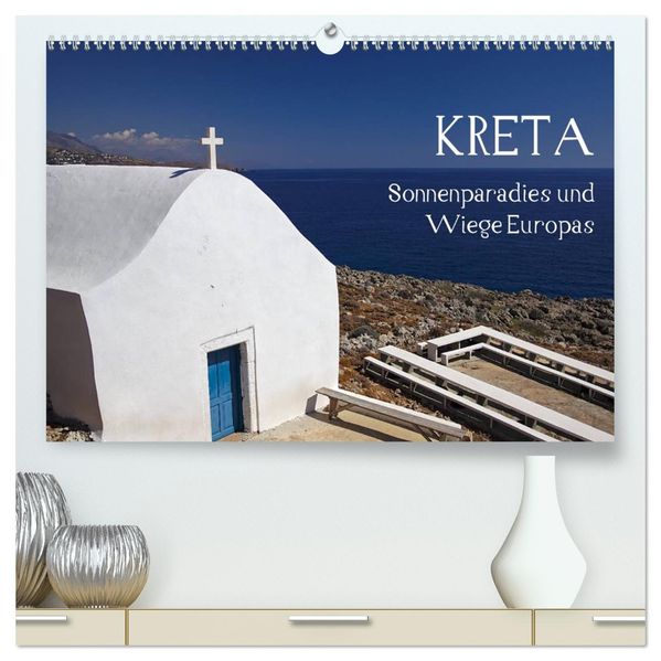 Kreta - Sonnenparadies und Wiege Europas (hochwertiger Premium Wandkalender 2027 DIN A2 quer) Kunstdruck in Hochglanz