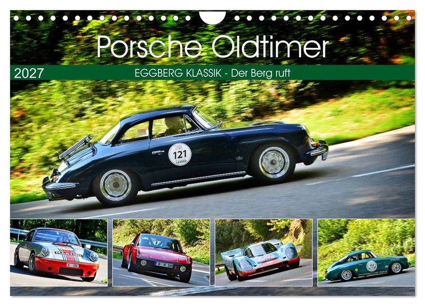 Porsche Oldtimer - EGGBERG KLASSIK - Der Berg ruft (Wandkalender 2027 DIN A4 quer) CALVENDO Monatskalender