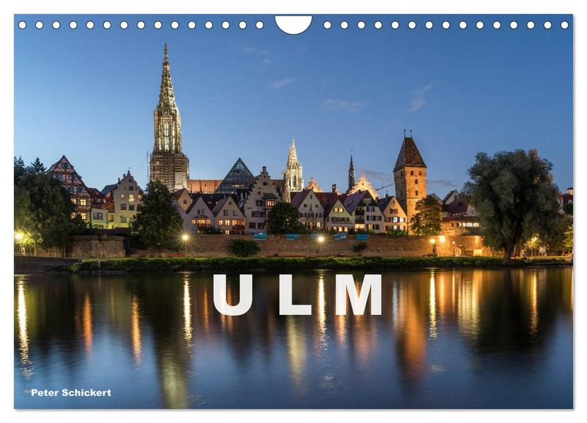 Ulm (Wandkalender 2027 DIN A4 quer) CALVENDO Monatskalender