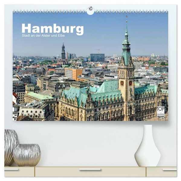 Hamburg Stadt an der Alster und Elbe (hochwertiger Premium Wandkalender 2027 DIN A2 quer) Kunstdruck in Hochglanz