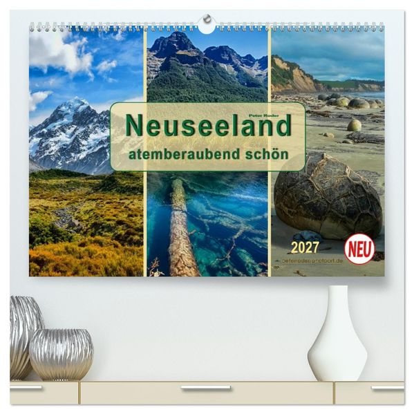 Neuseeland - atemberaubend schön (hochwertiger Premium Wandkalender 2027 DIN A2 quer) Kunstdruck in Hochglanz