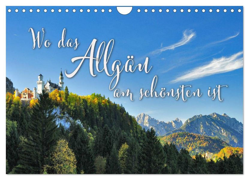 Wo das Allgäu am schönsten ist (Wandkalender 2027 DIN A4 quer) CALVENDO Monatskalender