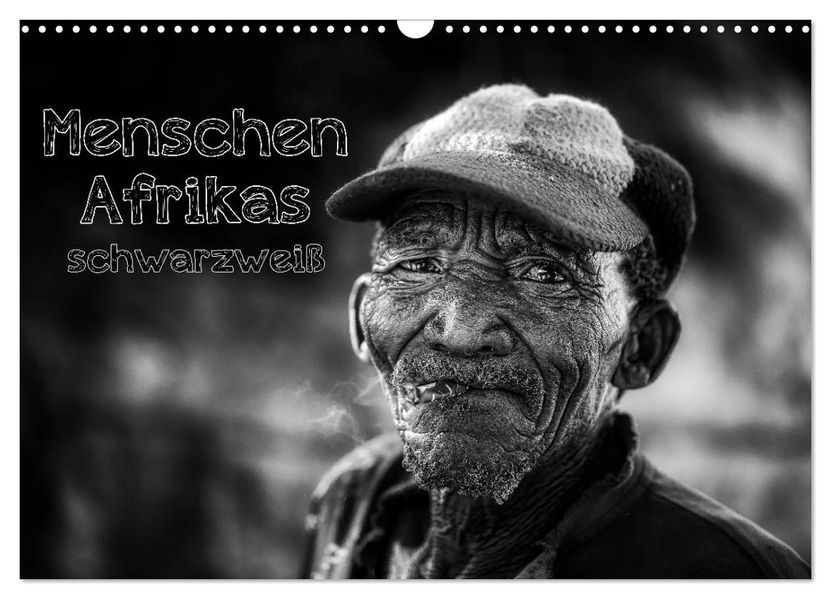 Menschen Afrikas schwarzweiß (Wandkalender 2027 DIN A3 quer) CALVENDO Monatskalender