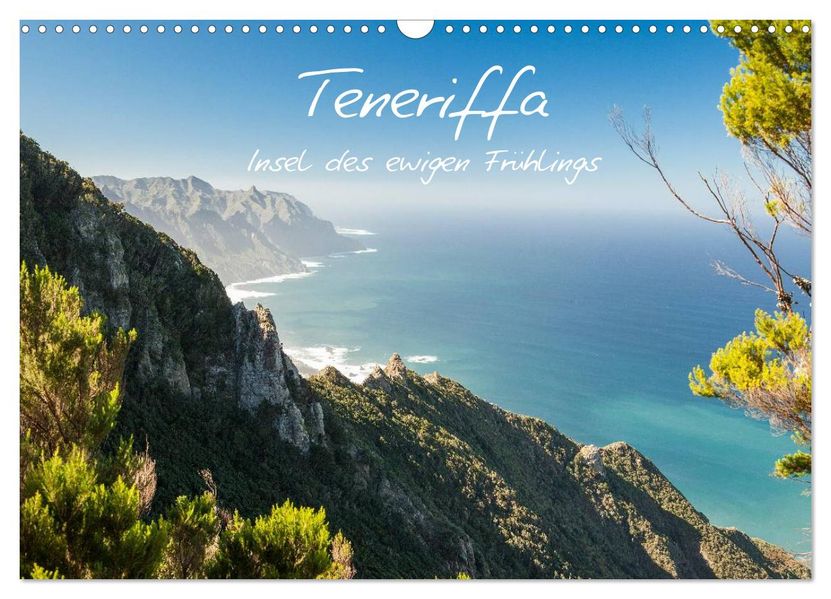 Teneriffa - Insel des ewigen Frühlings (Wandkalender 2027 DIN A3 quer) CALVENDO Monatskalender