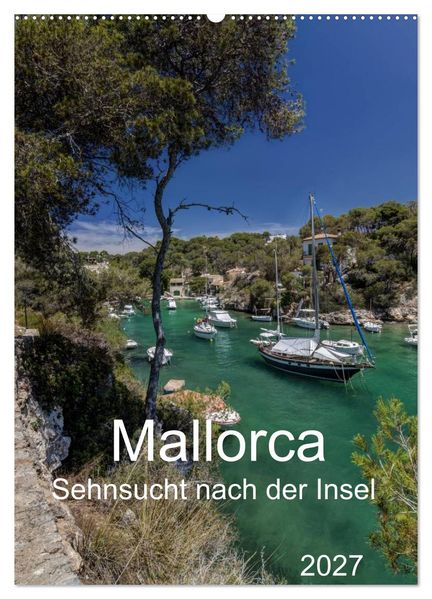 Mallorca - Sehnsucht nach der Insel (Wandkalender 2027 DIN A2 hoch) CALVENDO Monatskalender