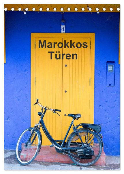 Marokkos Türen (Tischkalender 2027 DIN A5 hoch) CALVENDO Monatskalender