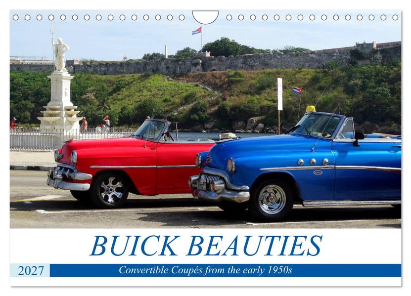 BUICK BEAUTIES (Wall Calendar 2027 DIN A4 landscape) CALVENDO 12 Month Wall Calendar