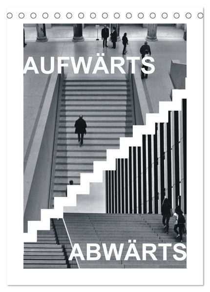 AUFWÄRTS - ABWÄRTS (Tischkalender 2027 DIN A5 hoch) CALVENDO Monatskalender