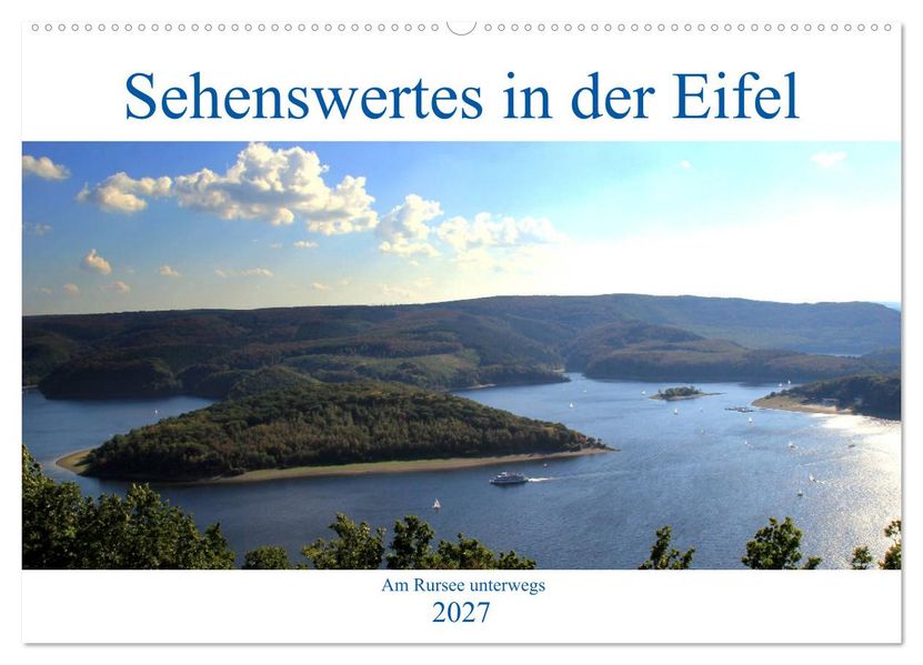 Sehenswertes in der Eifel - Am Rursee unterwegs (Wandkalender 2027 DIN A2 quer) CALVENDO Monatskalender