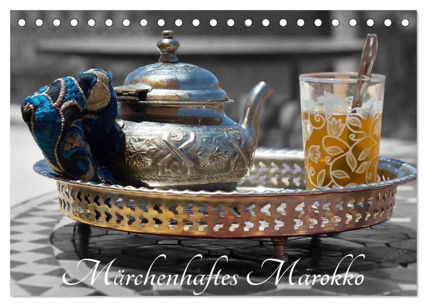 Märchenhaftes Marokko (Tischkalender 2027 DIN A5 quer) CALVENDO Monatskalender