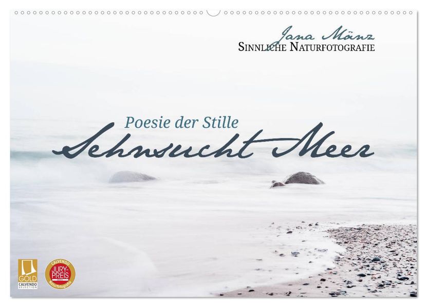 Sehnsucht Meer - Poesie der Stille (Wandkalender 2027 DIN A2 quer) CALVENDO Monatskalender