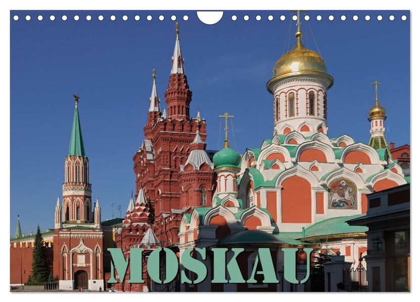 Moskau (Wandkalender 2027 DIN A4 quer) CALVENDO Monatskalender