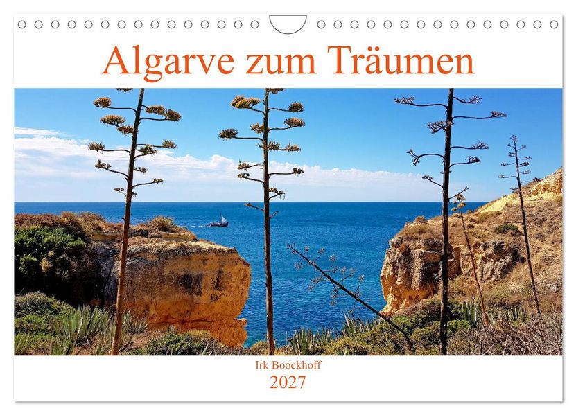 Algarve zum Träumen (Wandkalender 2027 DIN A4 quer) CALVENDO Monatskalender