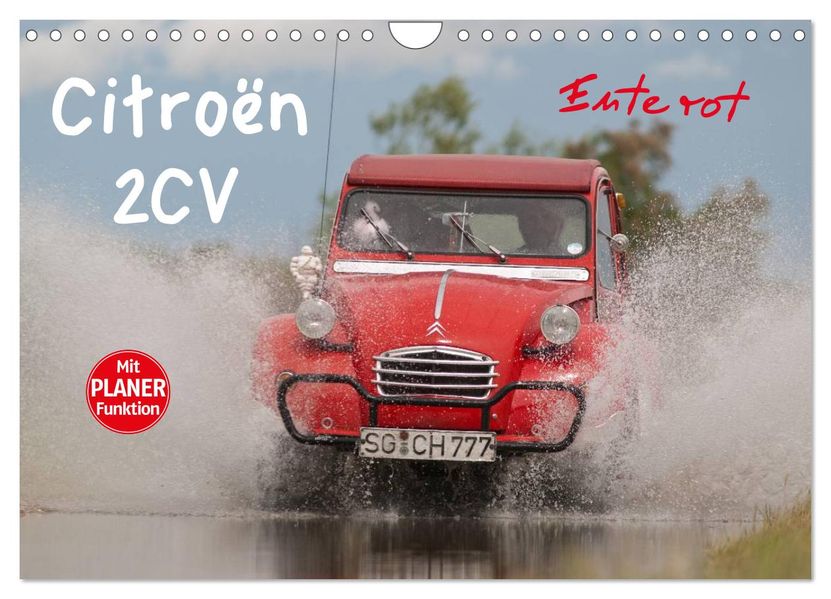 Citroën 2CV - Ente rot (Wandkalender 2027 DIN A4 quer) CALVENDO Monatskalender