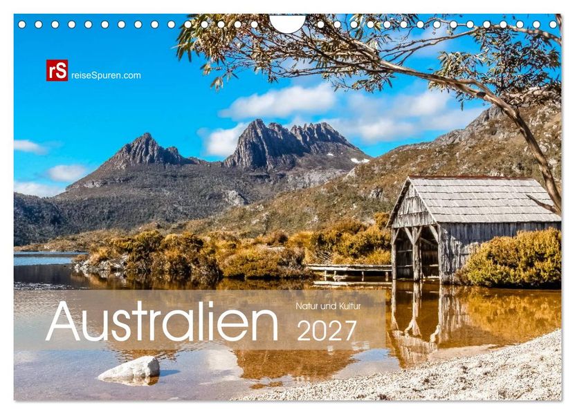 Australien 2027 Natur und Kultur (Wandkalender 2027 DIN A4 quer) CALVENDO Monatskalender