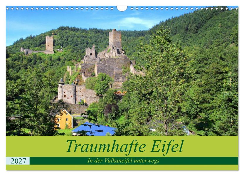 Traumhafte Eifel - In der Vulkaneifel unterwegs (Wandkalender 2027 DIN A3 quer) CALVENDO Monatskalender