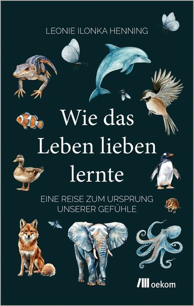 Wie das Leben lieben lernte