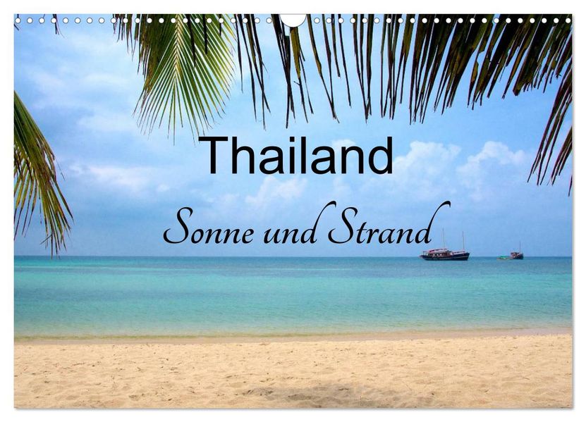 Thailand Sonne und Strand (Wandkalender 2027 DIN A3 quer) CALVENDO Monatskalender