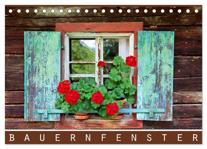 Bauernfenster (Tischkalender 2027 DIN A5 quer) CALVENDO Monatskalender