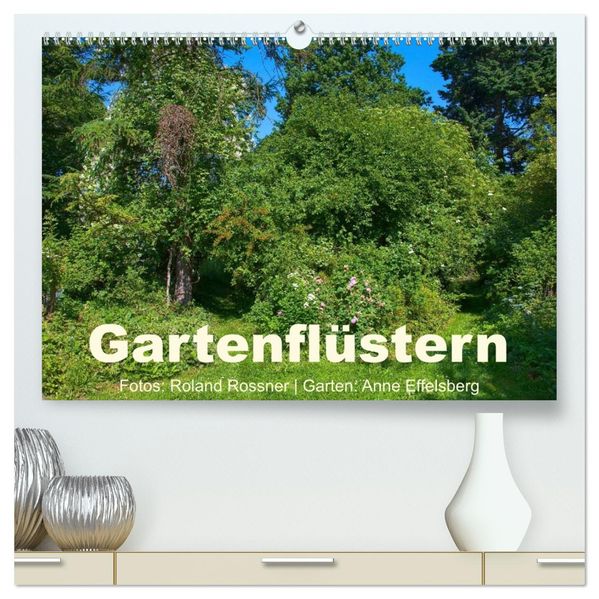 Gartenflüstern (hochwertiger Premium Wandkalender 2027 DIN A2 quer) Kunstdruck in Hochglanz