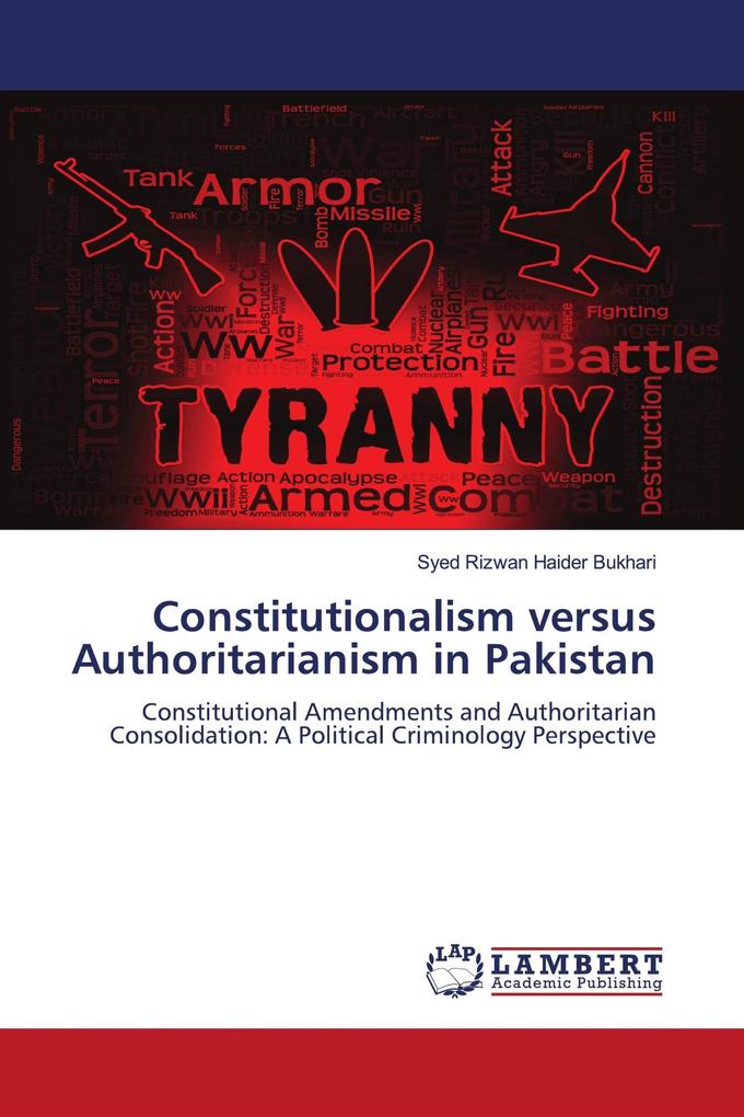 Constitutionalism versus Authoritarianism in Pakistan
