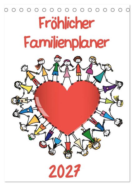 Fröhlicher Familienplaner (Tischkalender 2027 DIN A5 hoch) CALVENDO Monatskalender